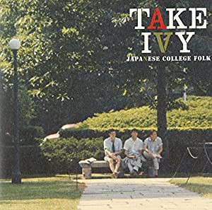 TAKE IVY~JAPANESE COLLEGE FOLK~(中古品)