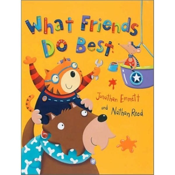 What Friends Do Best Jonathan Emmett Nathan Reed