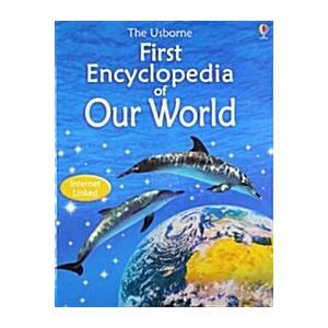 First Encyclopedia of Our Worl