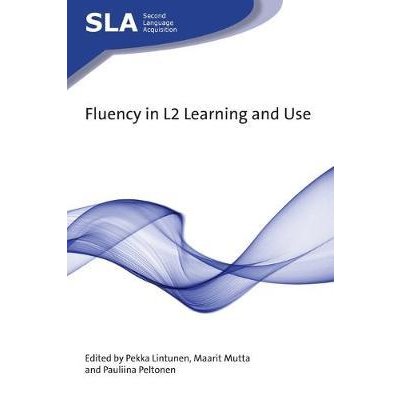 Fluency in L2 Learning and Use