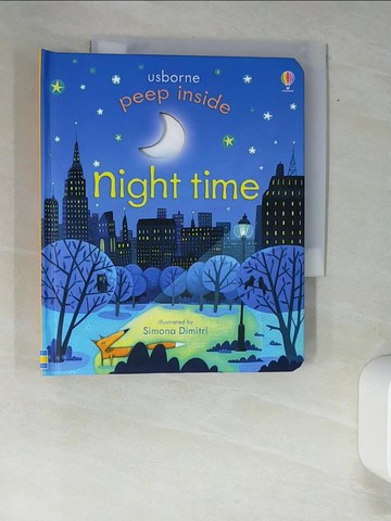 【書寶二手書T6／少年童書_XFR】Peep Inside Night-Time_Anna Milbourne,Simona Dimitri