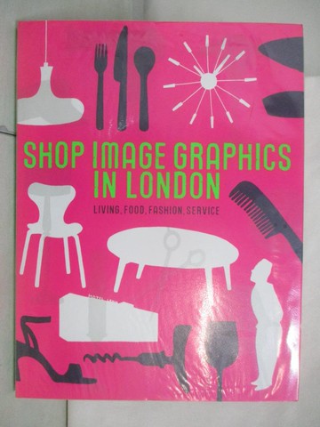 【書寶二手書T4／設計_EL2】Shop Image Graphics in London_Takamura, Kaoru