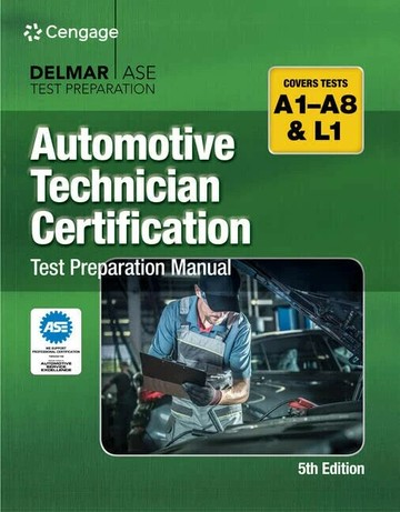 Automotive Technician Certification Test Preparation Manual A-Series (DELMAR LEARNING'S ASE TEST PREP SERIES) 5/e (5版) Cengage Cengage 2021 Cengage
