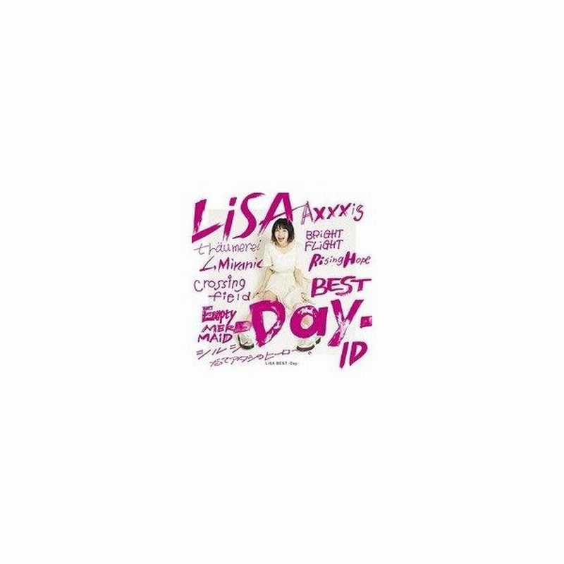 中古アニメ系cd Lisa Lisa Best Day 通常盤 通販 Lineポイント最大0 5 Get Lineショッピング