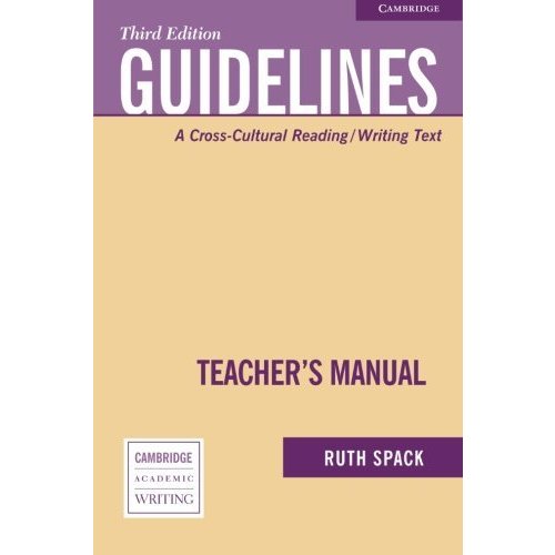 Guidelines Teacher's Manual: A Cross-Cultural Reading Writing Text (Cambridge Academic Writing Collection)