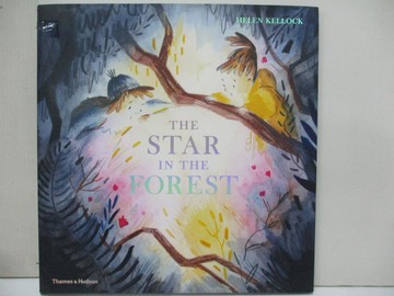 【書寶二手書T2／少年童書_Q1I】The Star in the Forest_Kellock, Helen