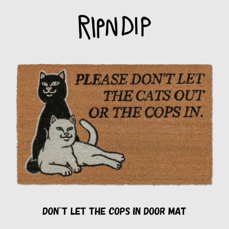 訳あり】リップンディップ RIPNDIP ラグ ドアマット 絨毯 ネコ カーペット DON''T LET THE COPS IN DOOR MAT  ラグマット アクセサリー スケーター ストリー | LINEブランドカタログ