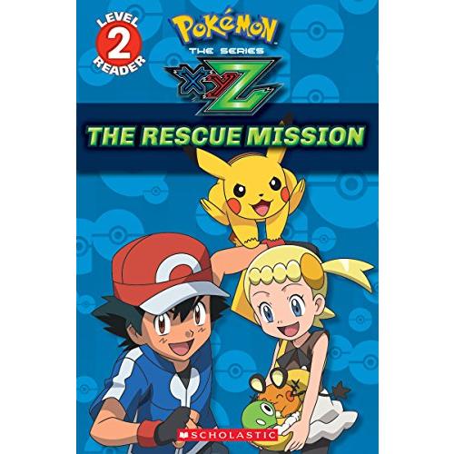 The Rescue Mission (Pokemon: Scholastic Readers, Level 2)