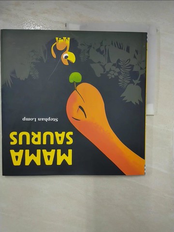 【書寶二手書T4／少年童書_SB6】Mamasaurus_Lomp, Stephan