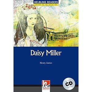 Helbling Languages Helbling Readers Blue Series: Level Daisy Miller with CD