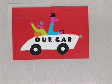 【書寶二手書T1／少年童書_Y69】Our Car_Brum, J. M./ Bajtlik, Jan (ILT)