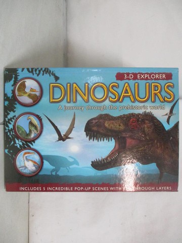 【書寶二手書T5／少年童書_DGG】3-d Explorer: Dinosaurs: A Journey Through the Prehistoric World_Taylor, Barbara