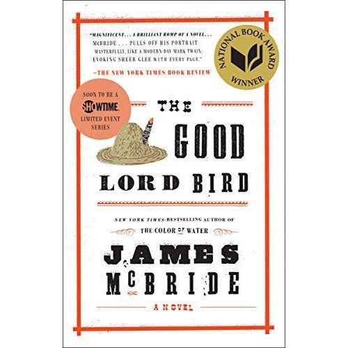 The Good Lord Bird: A Novel