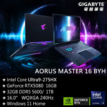技嘉 AORUS MASTER 16 BYHC5TWE64SH 16吋筆電(Ultra 9 275HX/RTX5080 16G/32G/1TB/Win11/OLED/240Hz)