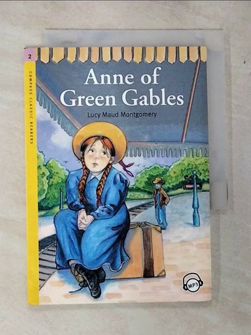 【書寶二手書T3／語言學習_TLP】Anne of Green Gables_Laud Maud Montgomery, Lucy Maud Montgomery