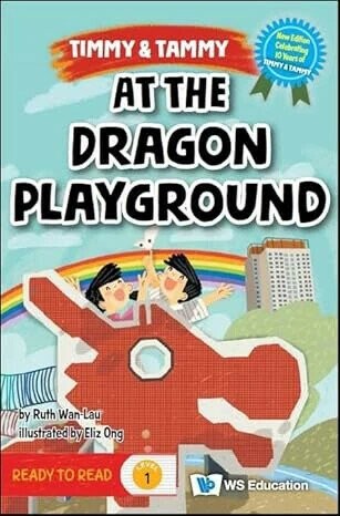 At the Dragon Playground (1版) Ruth Wan-Lau 2025 WS EDUCATION CHILDREN