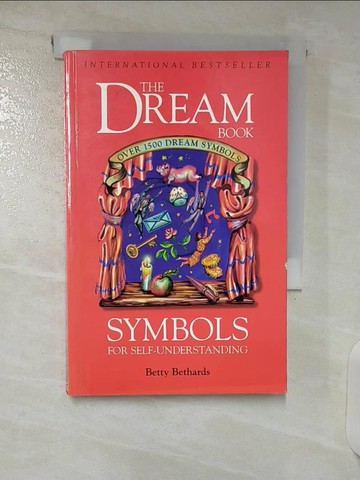 【書寶二手書T5／原文小說_U4F】The Dream Book : Symbols for Self-Understanding_Bethards, Betty