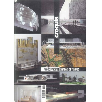 El Croquis 119: Work Systems 絕版英文西班牙文設計書 [建築人設計人的店-上博圖書]