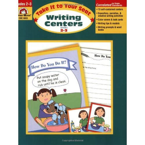 Take It to Your Seat Writing Centers: Grades 2-3