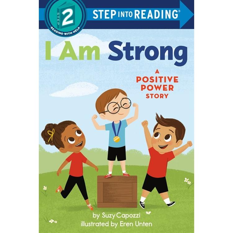 I Am Strong: A Positive Power Story (Library Binding)