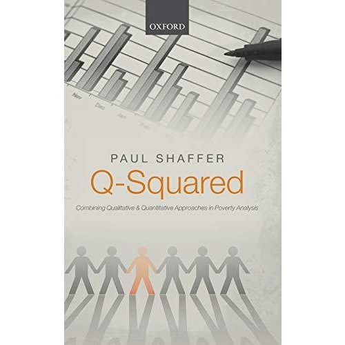 Q-Squared: Combining Qualitative and Quantitative Approaches in Poverty Analysis