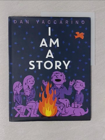 【書寶二手書T1／少年童書_Y8O】I Am a Story_Yaccarino, Dan