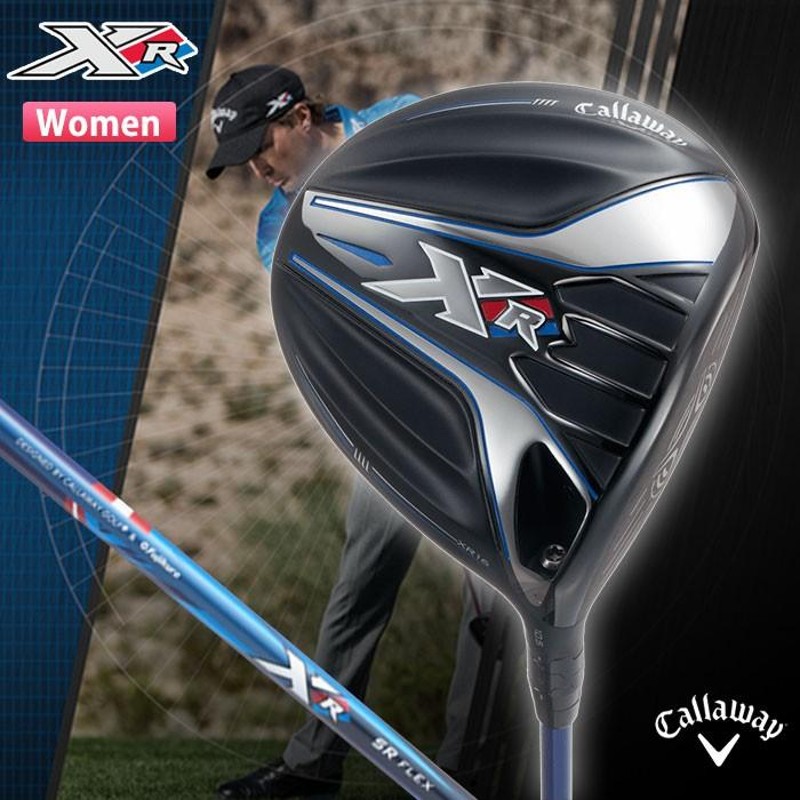 大特価 Callaway-キャロウェイ- XR 16 WOMEN'S DRIVER エックスアール