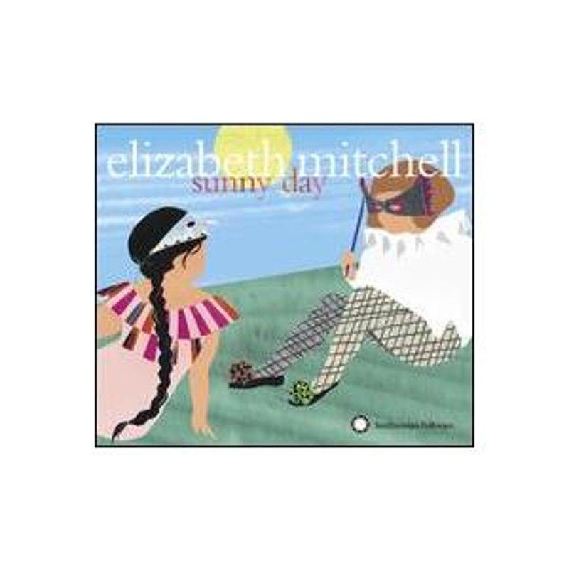 輸入盤CD][新品]Elizabeth Mitchell / Sunny Day (エリザベス・ミッチェル) | LINEブランドカタログ