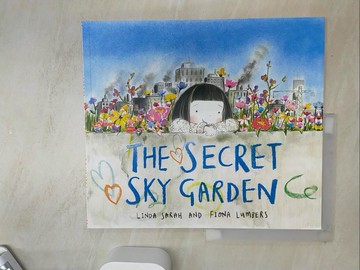 【書寶二手書T6／少年童書_SJB】The Secret Sky Garden_Linda Sarah; Fiona Lumbers
