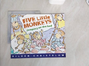 【書寶二手書T8／少年童書_Z29】Five Little Monkeys Jumping on the Bed_Christelow, Eileen