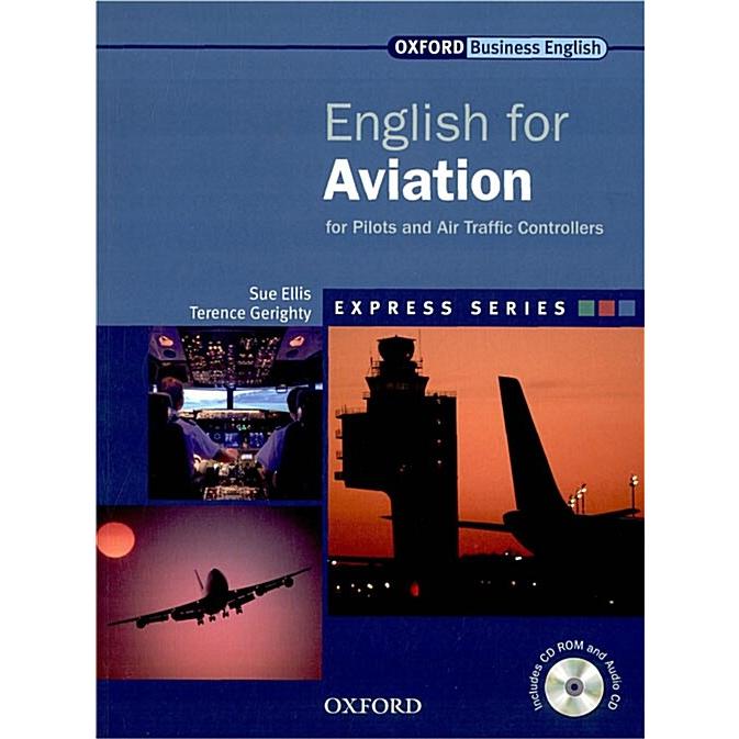 Express Series: English for Aviation For Pilots and Air Traffic Controllers (Package)