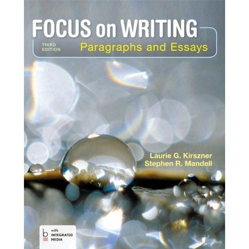 Focus on Writing: Paragraphs and Essays