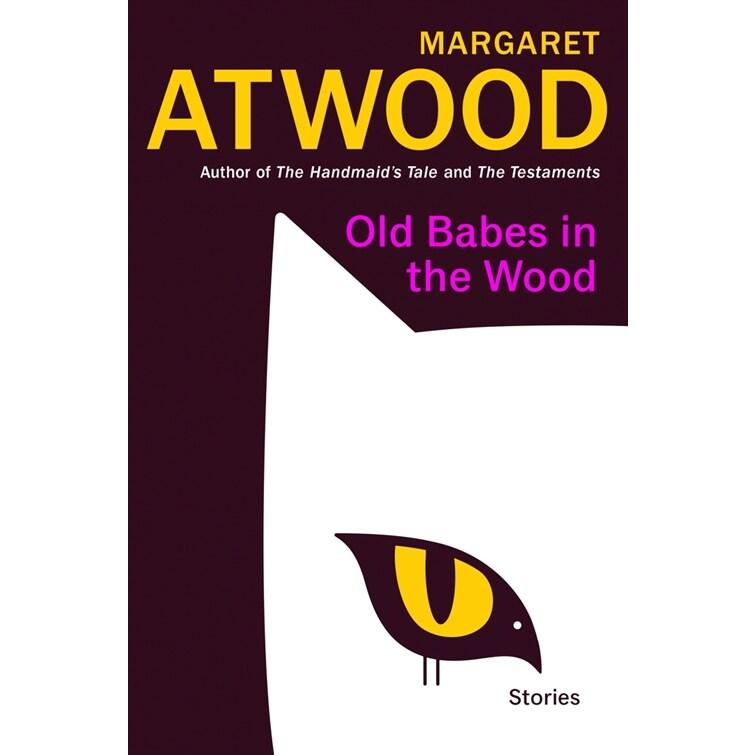 Old Babes in the Wood: Stories (Hardcover)