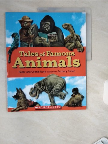 【書寶二手書T7／兒童文學_TWI】Tales of Famous Animals_Peter Roop, Connie Roop