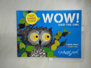 【書寶二手書T2／原文小說_QCA】Wow! said the Owl_Tim Hopgood