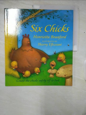 【書寶二手書T8／少年童書_T5K】Six Chicks_Branford, Henrietta/ Elfezzani, Thierry (ILT)
