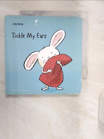 【書寶二手書T1／少年童書_R19】Tickle My Ears_Muhle, Jorg