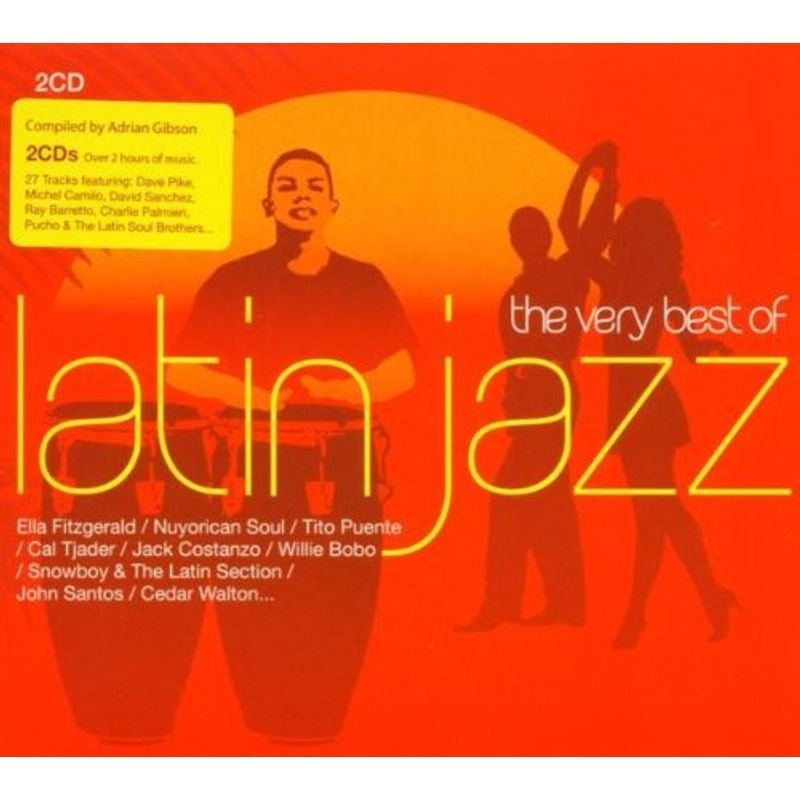 The Very Best of Latin Jazz