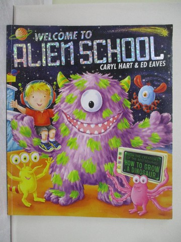 【書寶二手書T9／少年童書_ZFG】Welcome to Alien School Pa_Caryl Hart