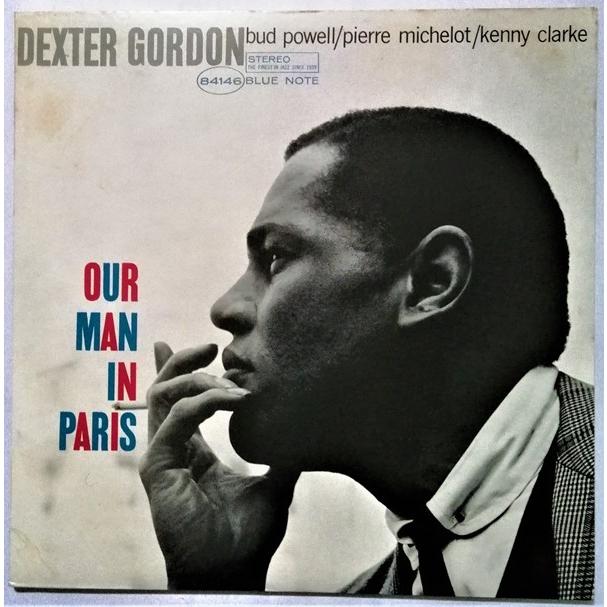 中古LPレコード　 DEXTER GORDON(デクスター・ゴードン) 『 OUR MAN IN PARIS　アワ・マン・イン・パリ  』品番： BLUE NOTE　BST-84146