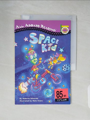 【書寶二手書T2／少年童書_ZM3】Space Kid_Edwards, Roberta/ Evans, Nate (ILT)