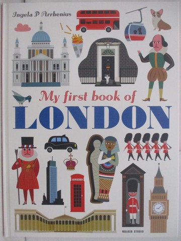【書寶二手書T1／兒童文學_AYI】My First Book of London_Ingela P. Arrhenius