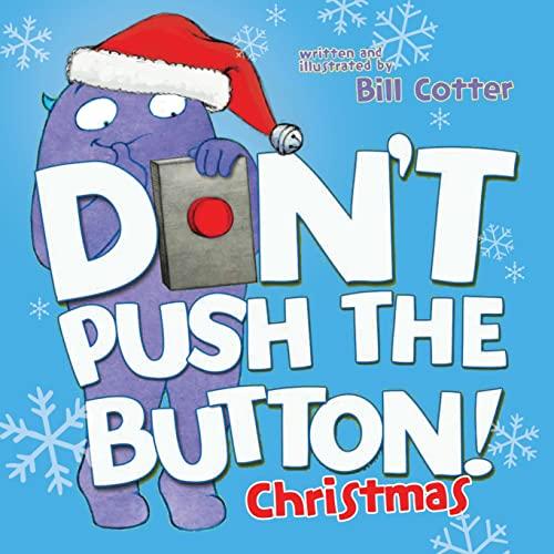 Don't Push the Button!: A Christmas Adventure