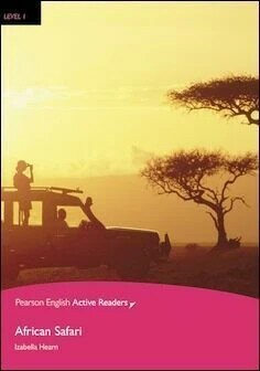 Pearson English Active Readers Level 1 (Beginning): African Safari with CD-ROM/1片 and MP3 Audio CD/1片 1/e Izabella Hearn  Pearson Education