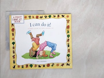 【書寶二手書T6／兒童文學_SBX】I Can Do It!: A First Look at Not Giving Up_Thomas, Pat/ Harker, Lesley (ILT)