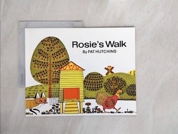 【書寶二手書T3／少年童書_ZQ3】Rosie's Walk_Pat Hutchins