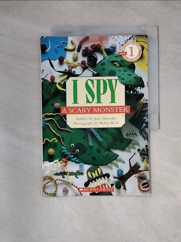 【書寶二手書T3／語言學習_TUK】I Spy a Scary Monster_Wick, Walter
