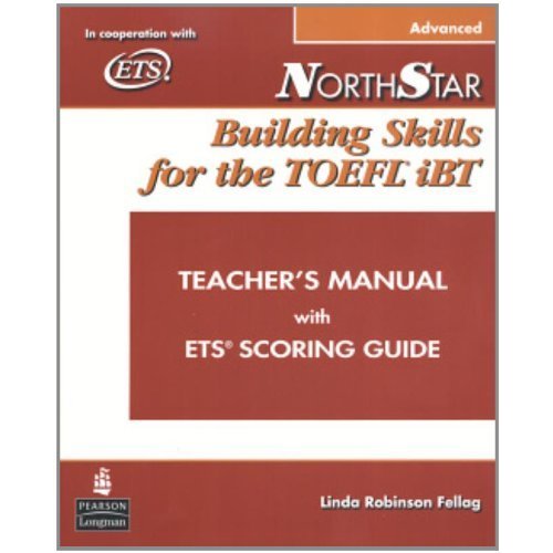 NorthStar Building Skills for the TOEFL iBT: Advanced Teacher's Manual with Audio CD