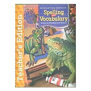 Houghton Mifflin Spelling and Vocabulary: Grade (Teacher's Edition)