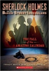 Sherlock Holmes and the Baker Street Irregulars #1: Fall of the Amazing Zalindas[二手書_良好]